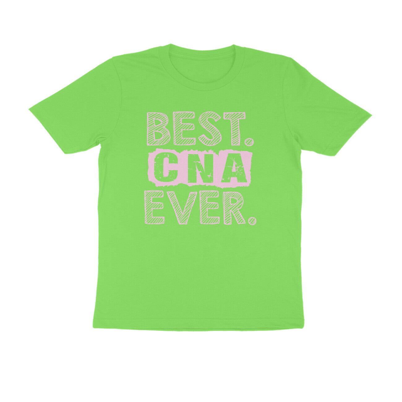 Half Sleeve Round Neck T-Shirt β Best CNA Ever 3 puraidoprints