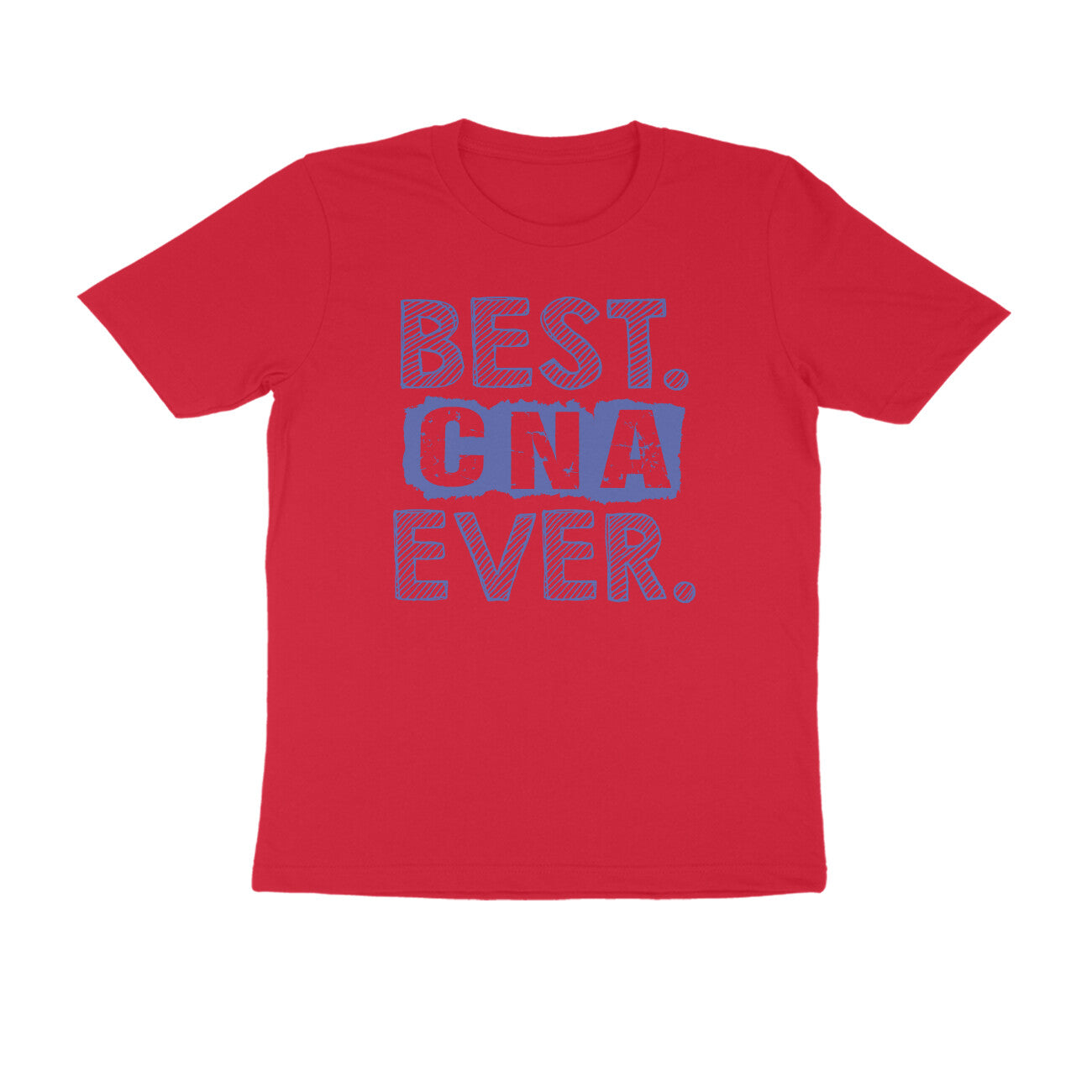 Half Sleeve Round Neck T-Shirt β Best CNA Ever 4 puraidoprints