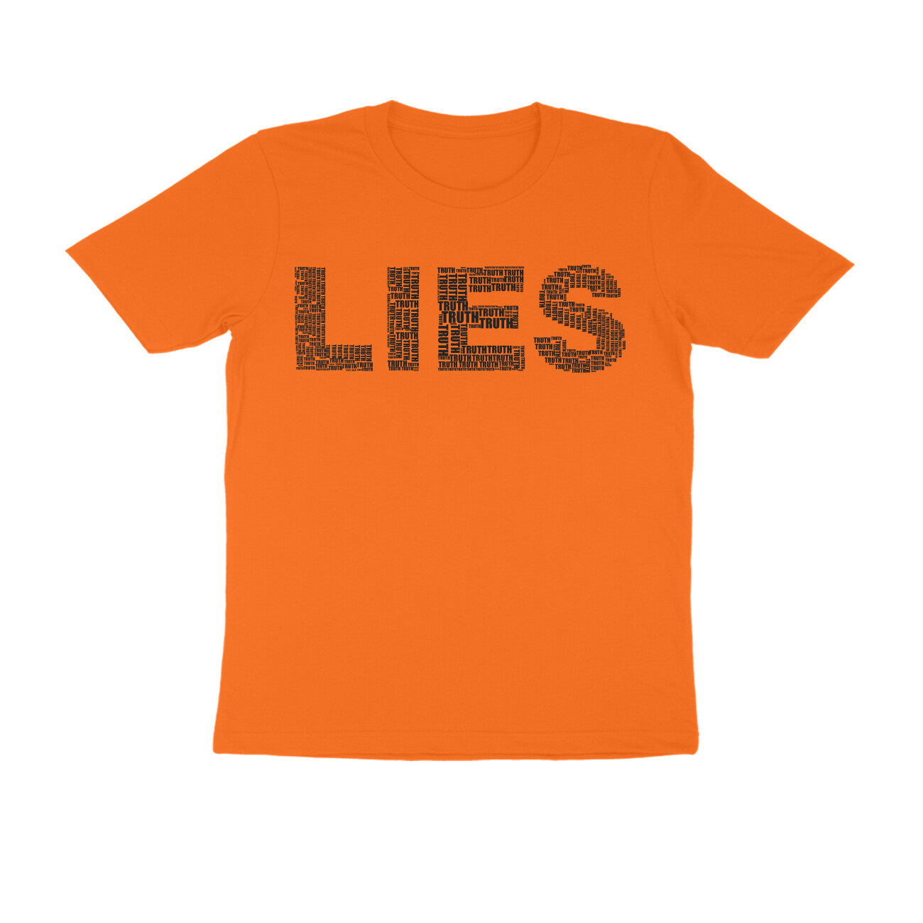 Half Sleeve Round Neck T-Shirt β Black Text - Lies puraidoprints