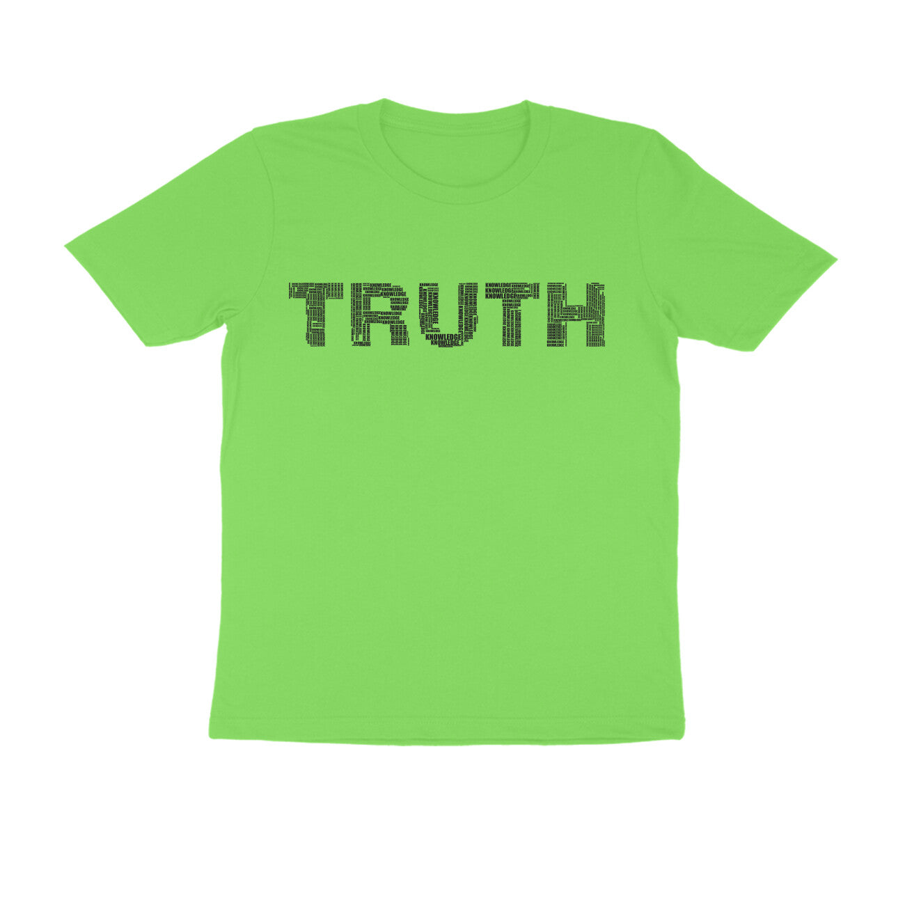 Half Sleeve Round Neck T-Shirt β Black Text - Truth puraidoprints