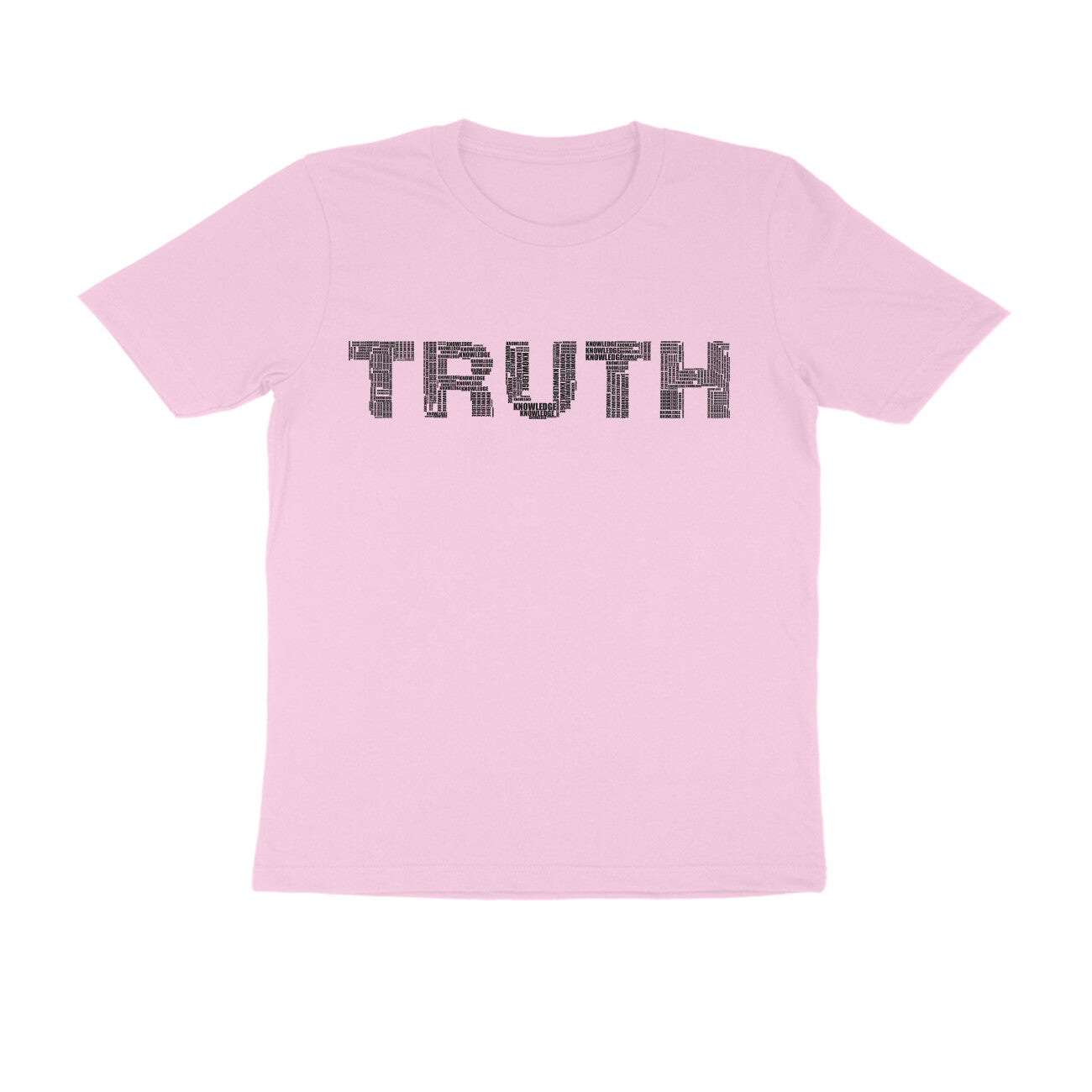 Half Sleeve Round Neck T-Shirt β Black Text - Truth puraidoprints