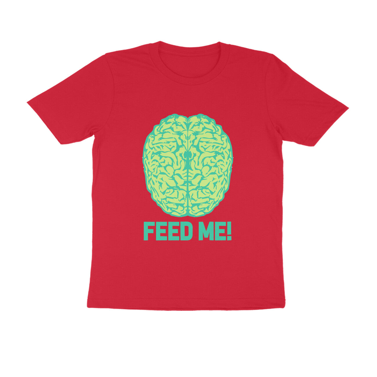 Half Sleeve Round Neck T-Shirt β Brainy -Feed Me puraidoprints