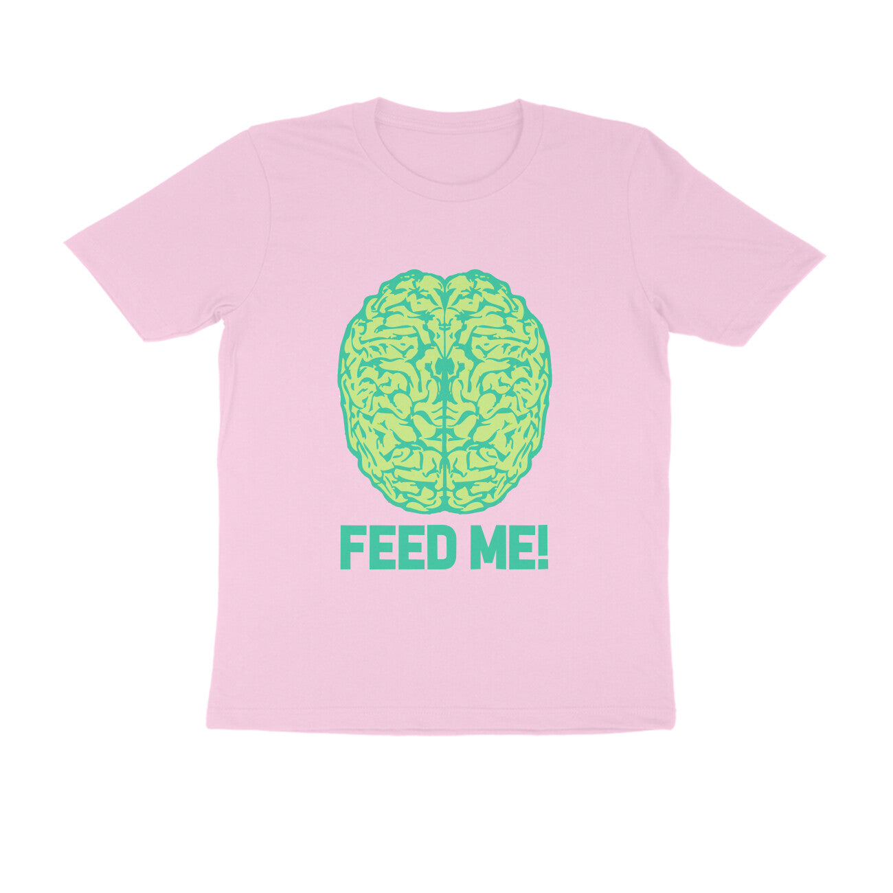Half Sleeve Round Neck T-Shirt β Brainy -Feed Me puraidoprints