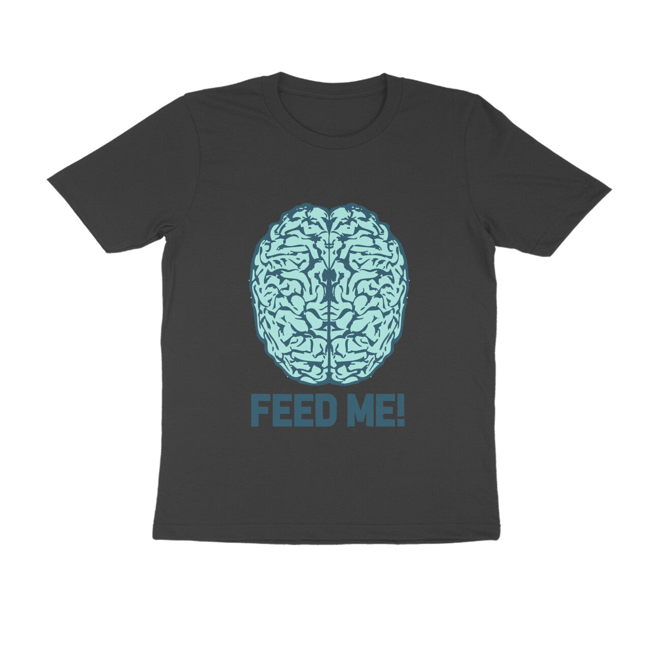 Half Sleeve Round Neck T-Shirt β Brainy -Feed Me puraidoprints