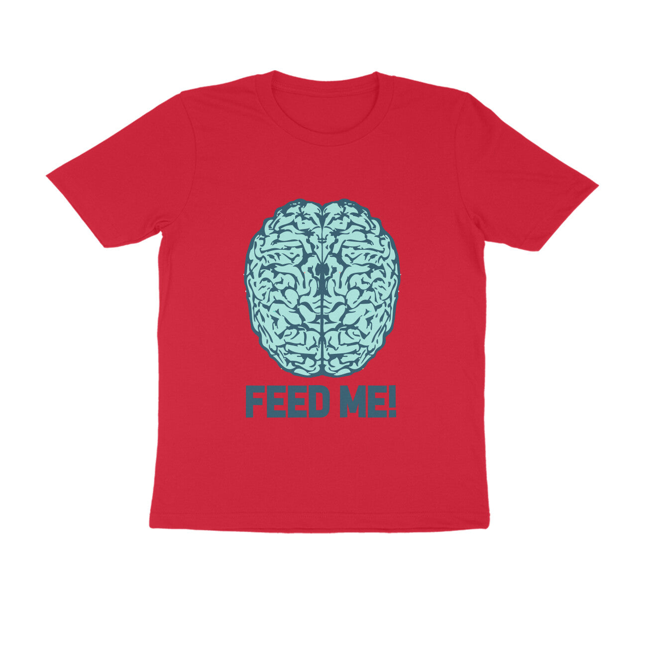 Half Sleeve Round Neck T-Shirt β Brainy -Feed Me puraidoprints
