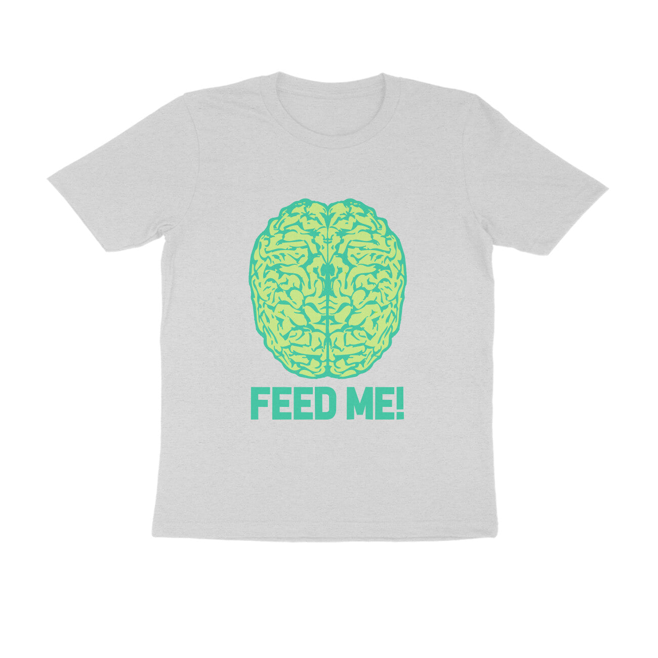 Half Sleeve Round Neck T-Shirt β Brainy -Feed Me puraidoprints