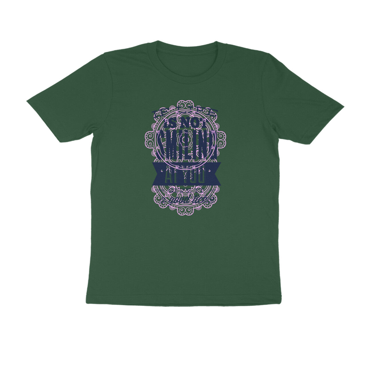 Half Sleeve Round Neck T-Shirt β If life is not smiling at you give it a good tickle 2 puraidoprints