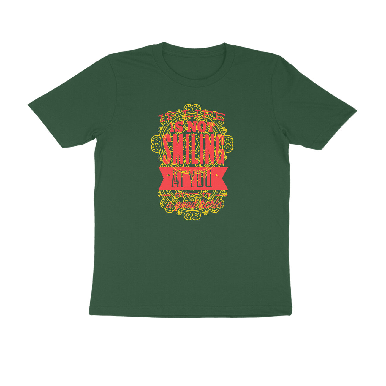 Half Sleeve Round Neck T-Shirt β If life is not smiling at you give it a good tickle 4 puraidoprints