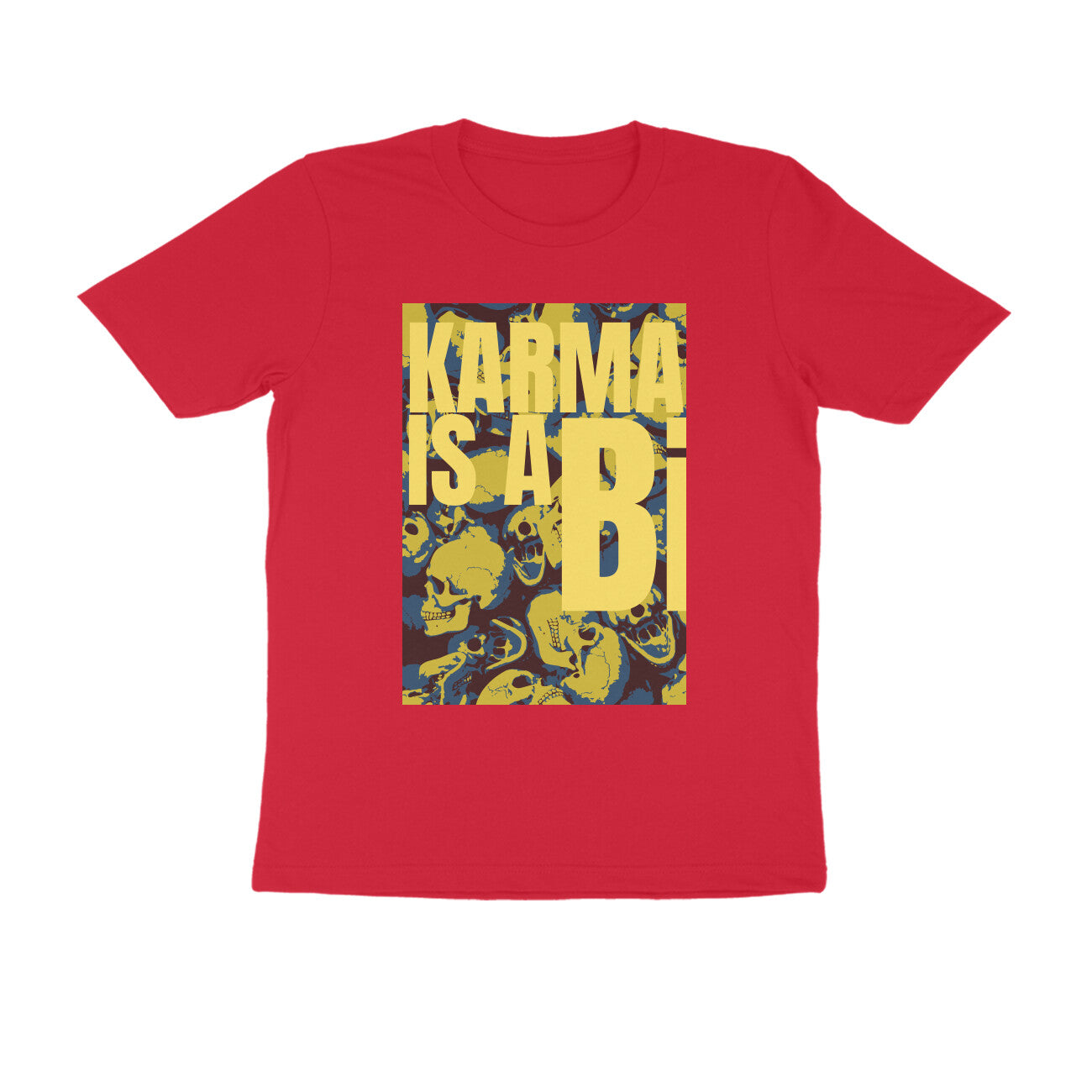 Half Sleeve Round Neck T-Shirt β Karma is a Bi puraidoprints