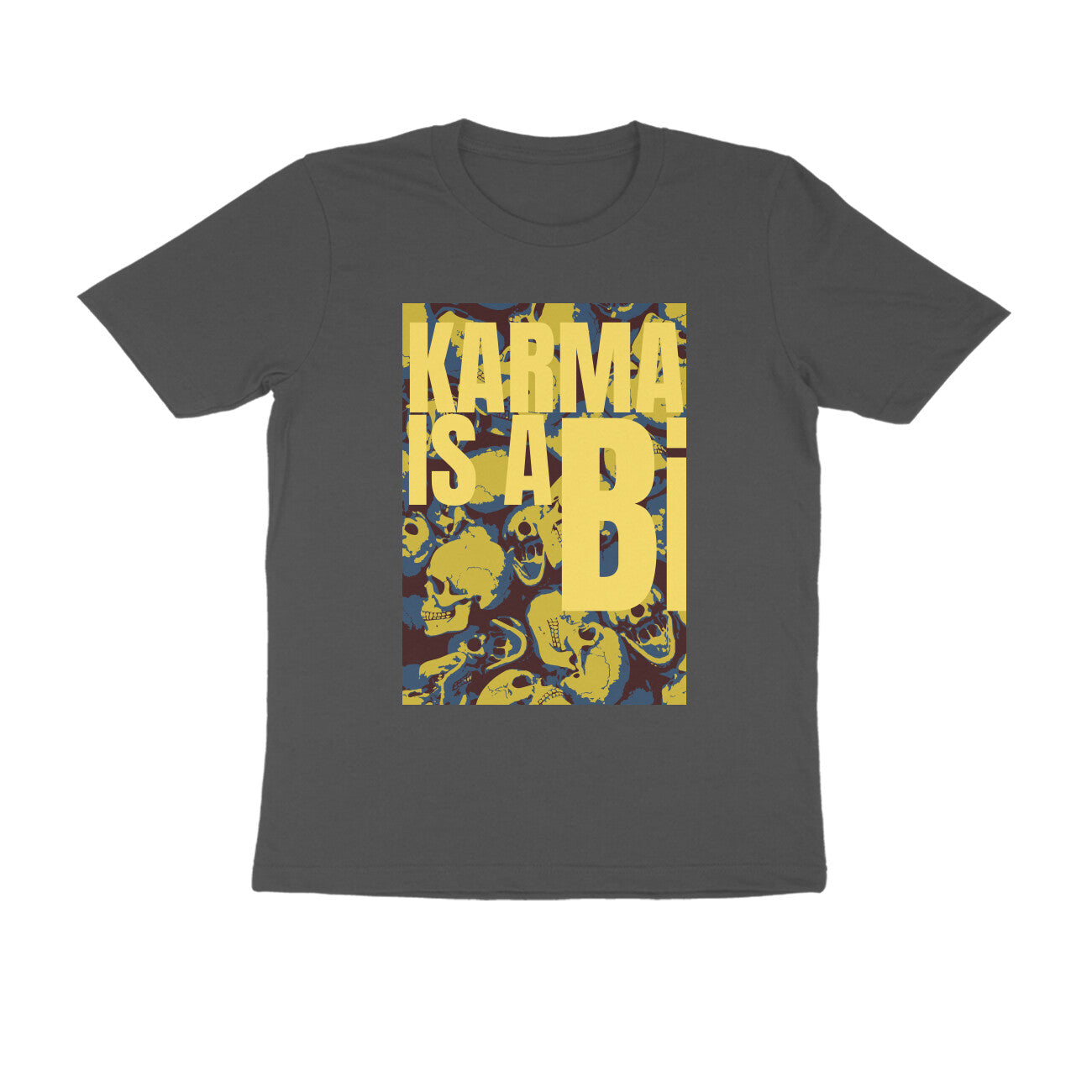Half Sleeve Round Neck T-Shirt β Karma is a Bi puraidoprints