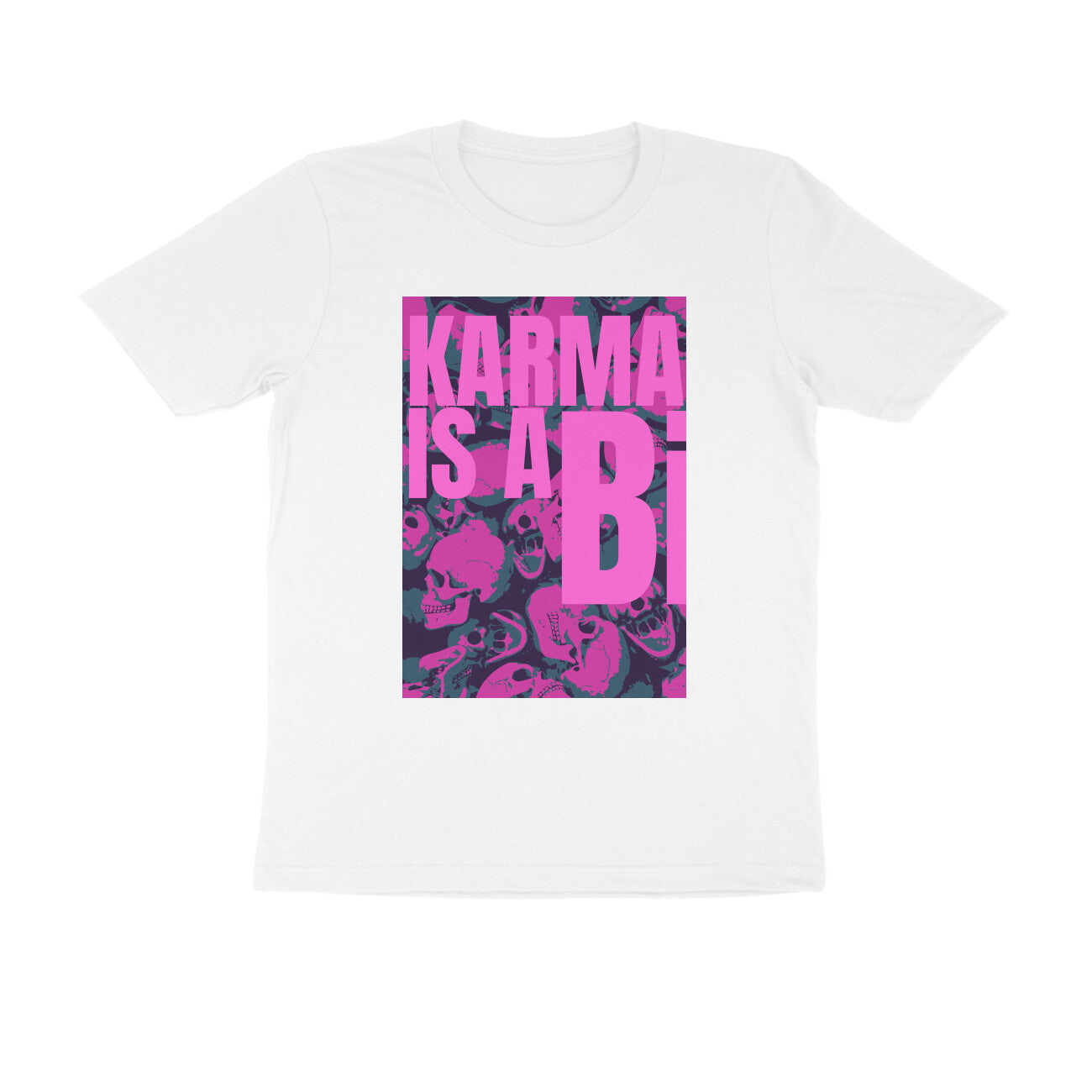 Half Sleeve Round Neck T-Shirt β Karma is a Bi puraidoprints