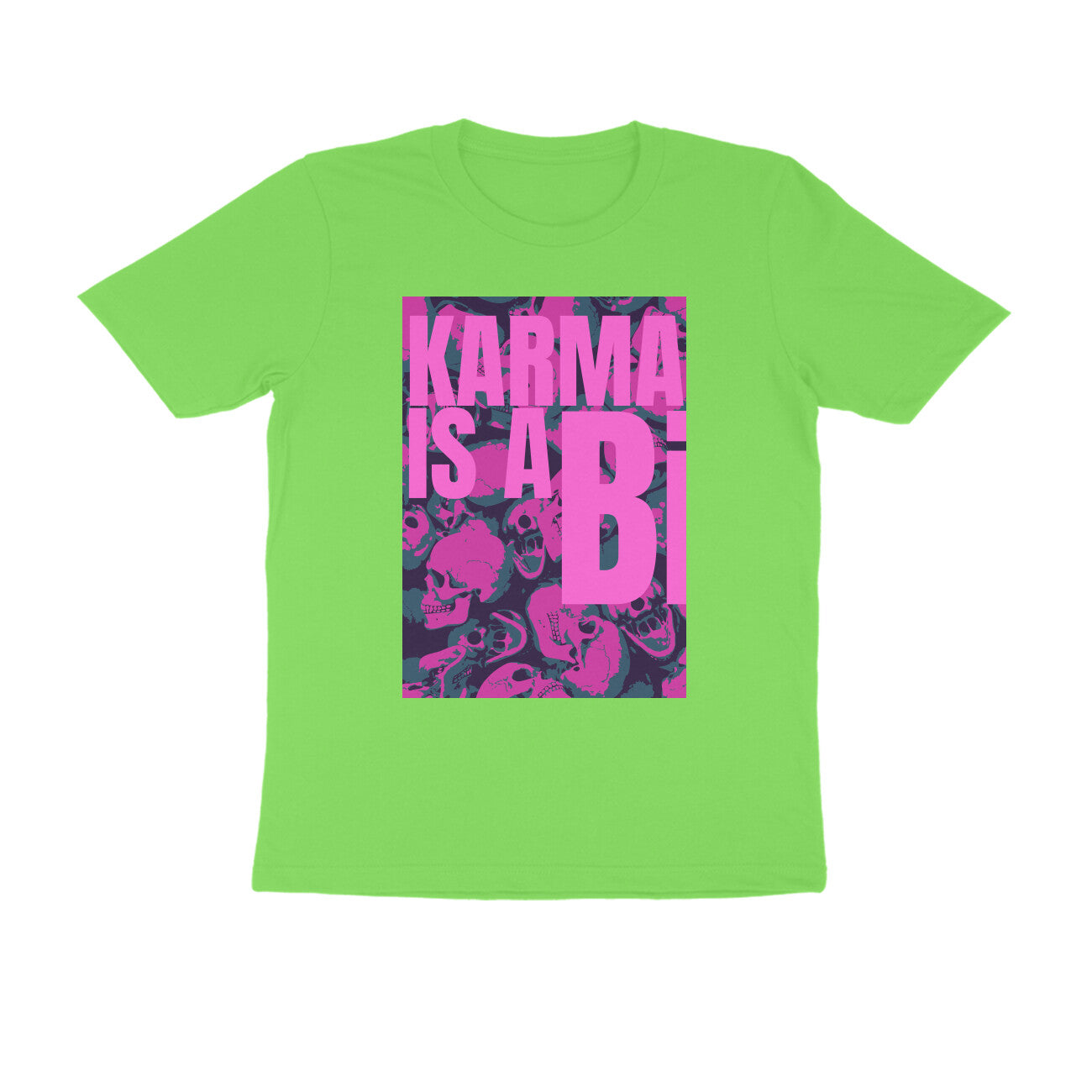 Half Sleeve Round Neck T-Shirt β Karma is a Bi puraidoprints