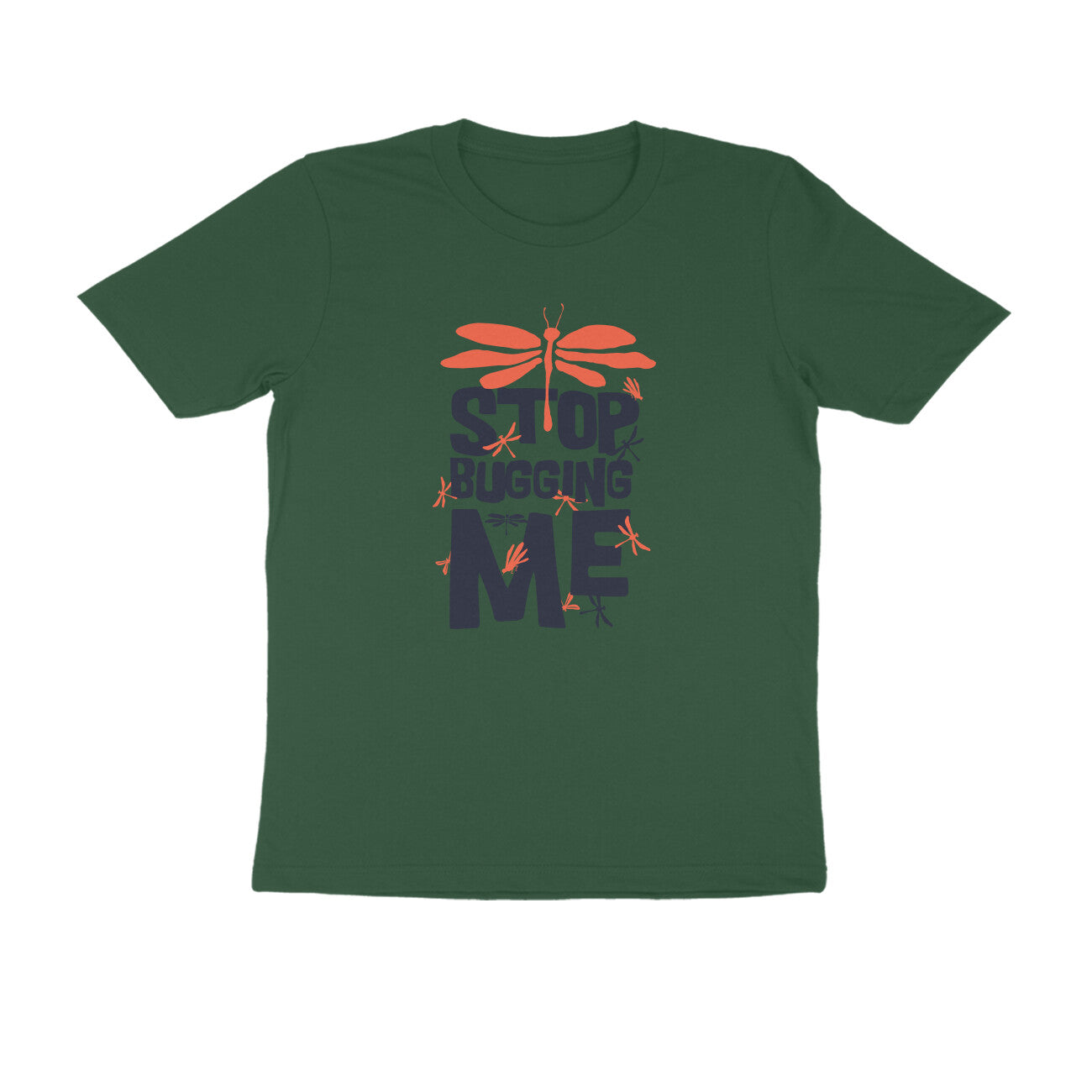 Half Sleeve Round Neck T-Shirt β Stop Bugging Me puraidoprints