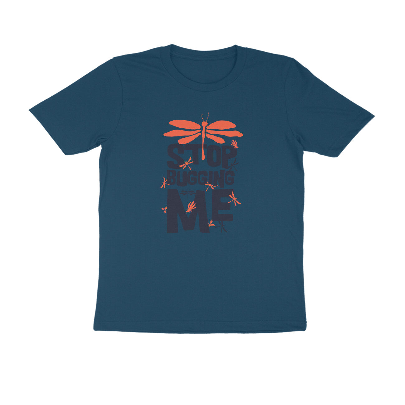 Half Sleeve Round Neck T-Shirt β Stop Bugging Me puraidoprints
