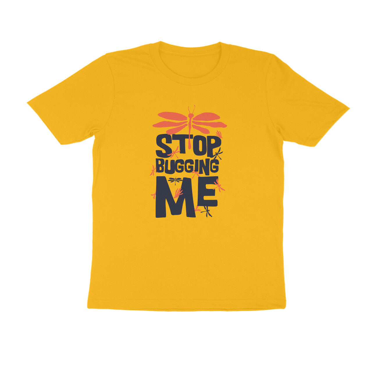 Half Sleeve Round Neck T-Shirt β Stop Bugging Me puraidoprints