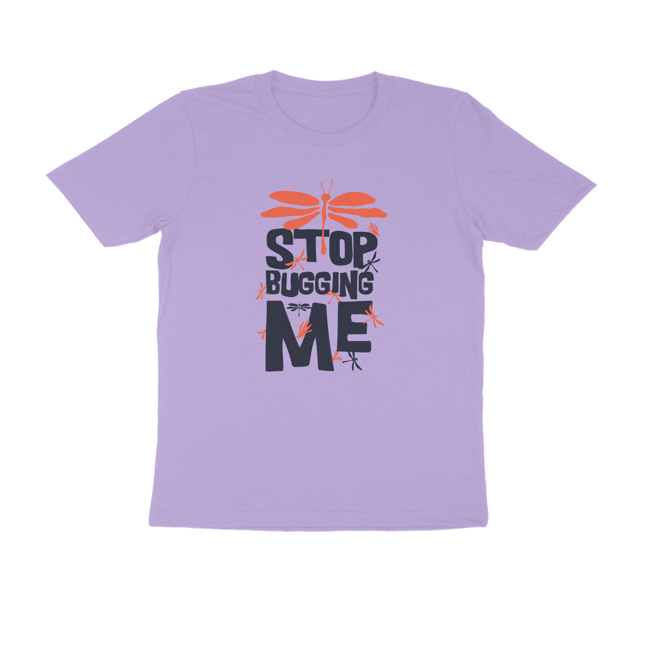 Half Sleeve Round Neck T-Shirt β Stop Bugging Me puraidoprints