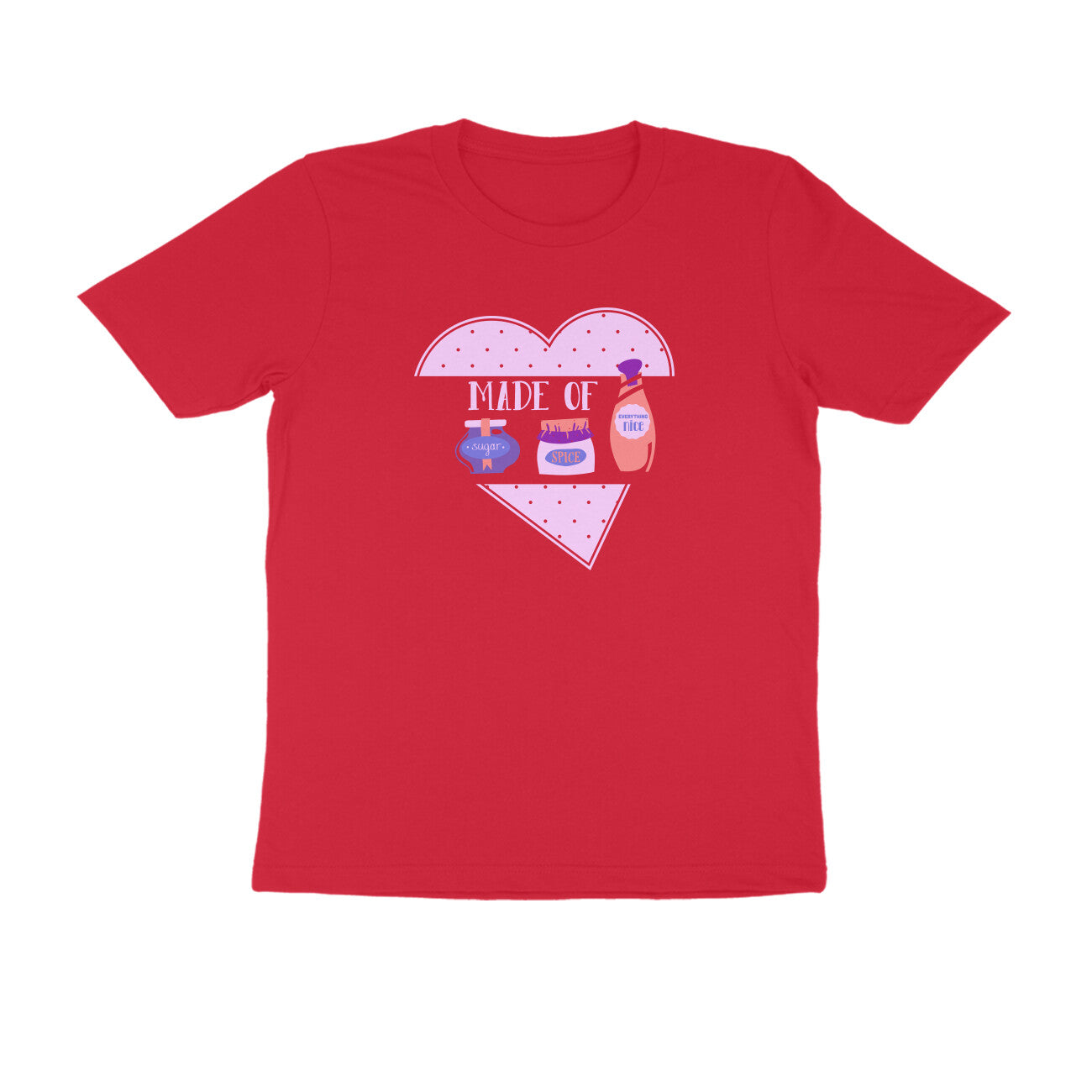 Half Sleeve Round Neck T-Shirt β Sugar Spice & everything nice 2 puraidoprints