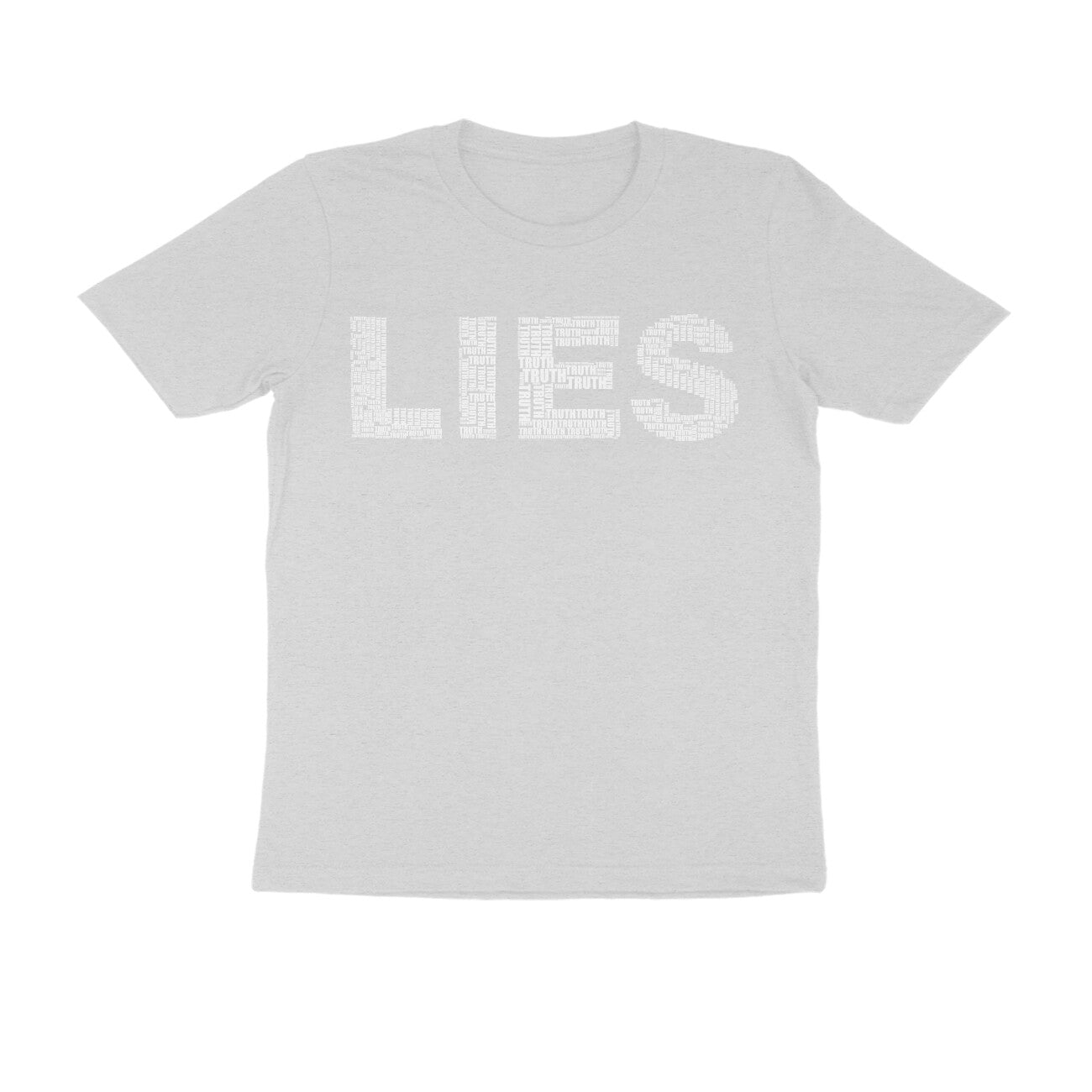 Half Sleeve Round Neck T-Shirt β White Text - Lies puraidoprints