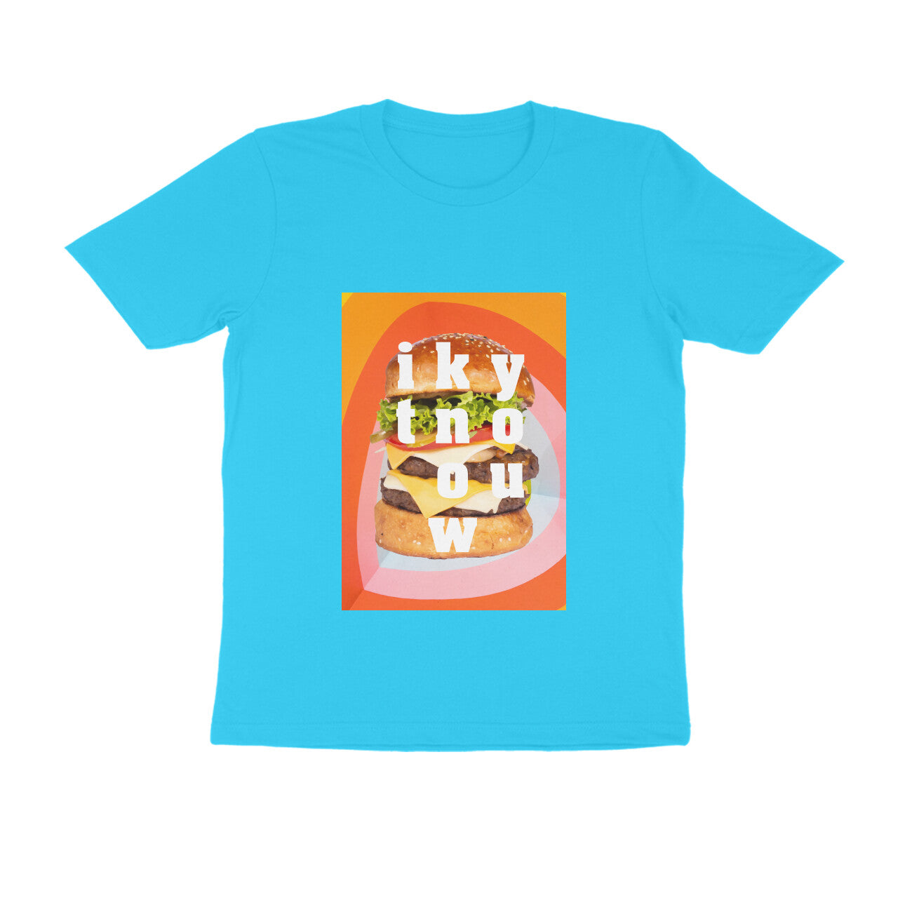 Half Sleeve Round Neck T-Shirt β you know it - Burger puraidoprints