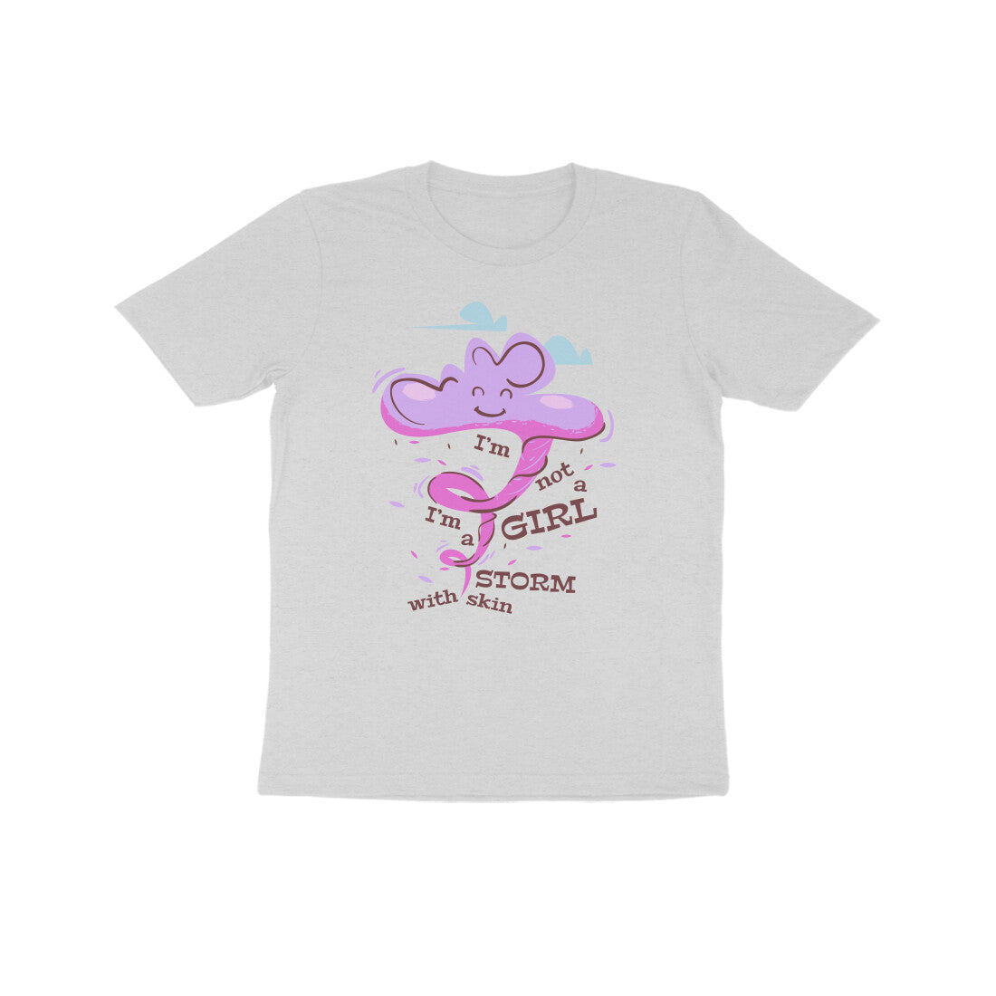 Kids' Half Sleeve Round Neck Tshirt – I’m not a girl I’m a storm 1 puraidoprints