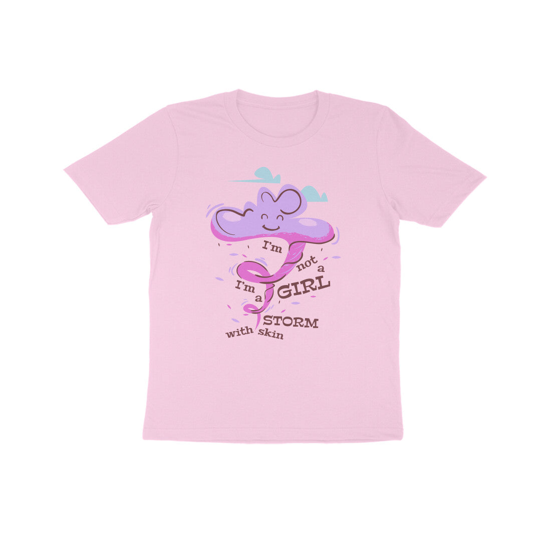 Kids' Half Sleeve Round Neck Tshirt – I’m not a girl I’m a storm 1 puraidoprints