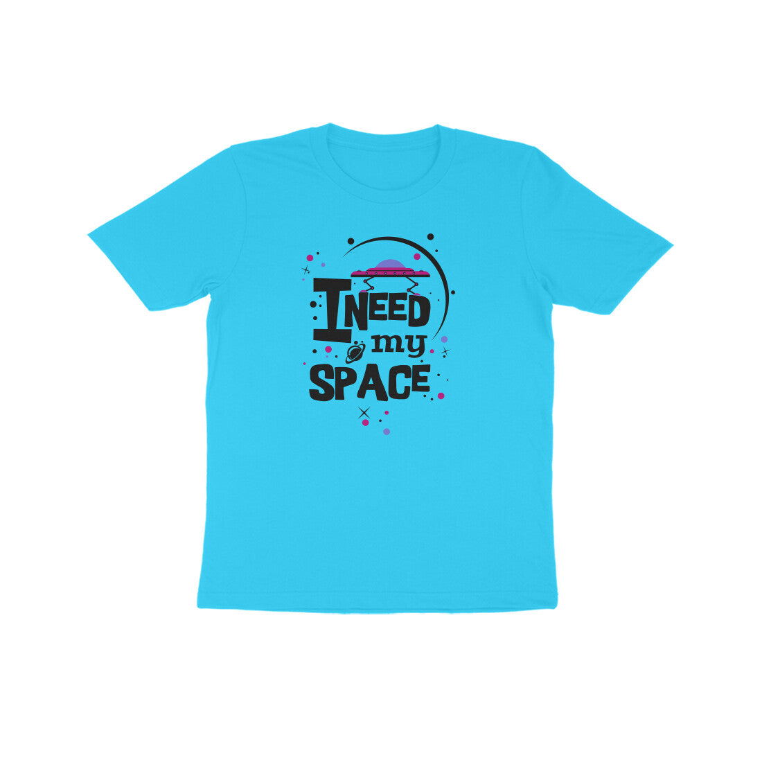Kids' Half Sleeve Round Neck Tshirt β I need my Space 2 puraidoprints
