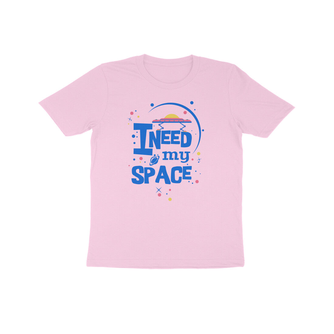 Kids' Half Sleeve Round Neck Tshirt β I need my Space 3 puraidoprints