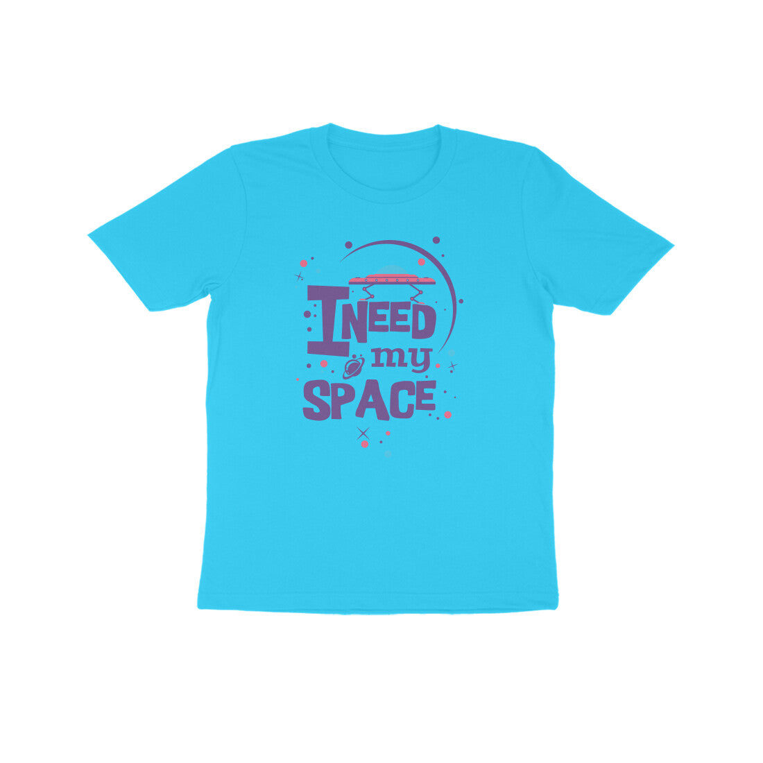 Kids' Half Sleeve Round Neck Tshirt β I need my Space puraidoprints