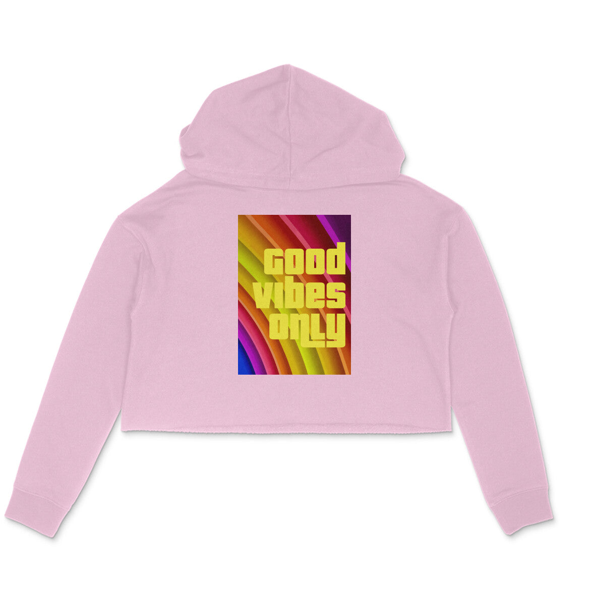 WOMEN'S CROP HOODIES - Good vibes only - Rainbow puraidoprints