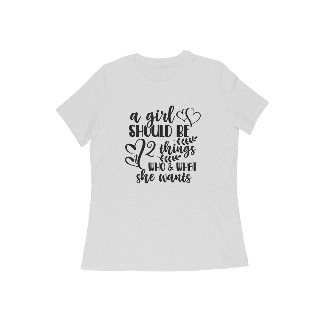 WOMEN'S ROUND NECK T-SHIRT - A girl should be 1 puraidoprints