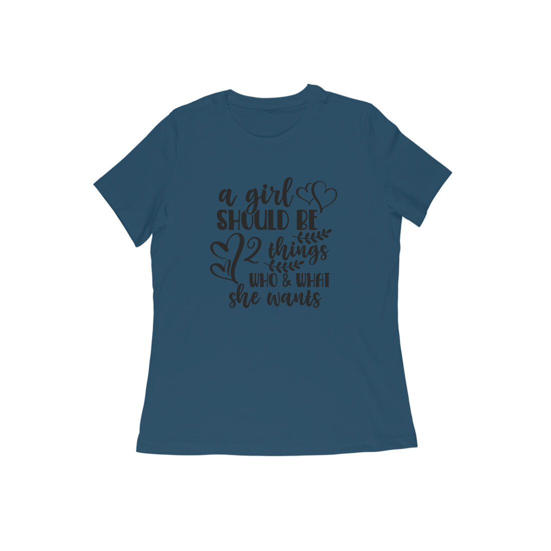 WOMEN'S ROUND NECK T-SHIRT - A girl should be 1 puraidoprints