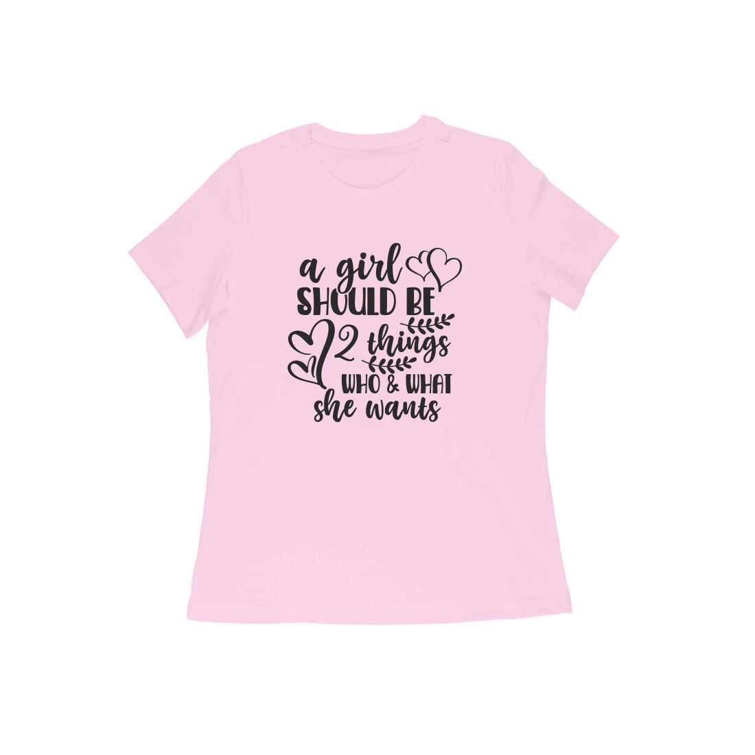 WOMEN'S ROUND NECK T-SHIRT - A girl should be 1 puraidoprints