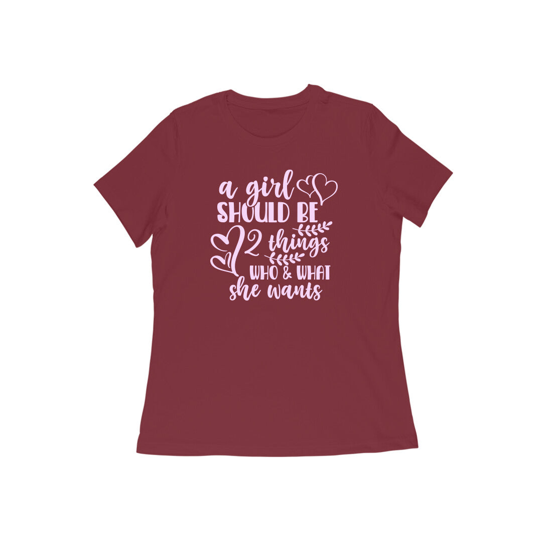 WOMEN'S ROUND NECK T-SHIRT - A girl should be 3 puraidoprints