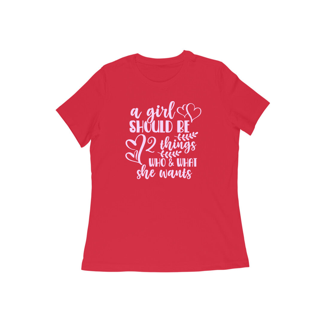 WOMEN'S ROUND NECK T-SHIRT - A girl should be 3 puraidoprints