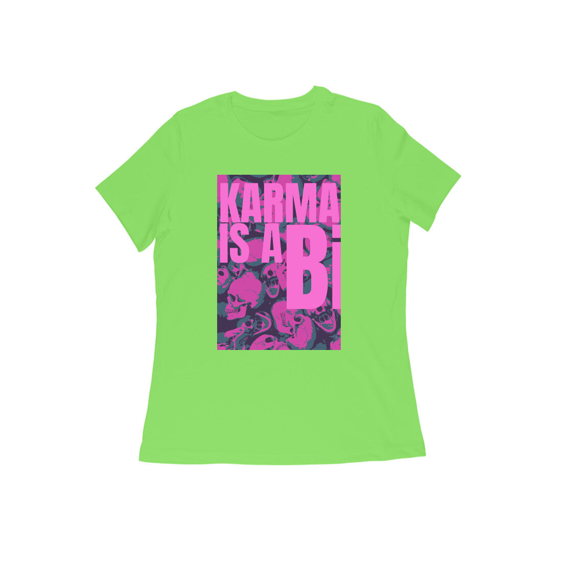 WOMEN'S ROUND NECK T-SHIRT - Karma is a Bi puraidoprints