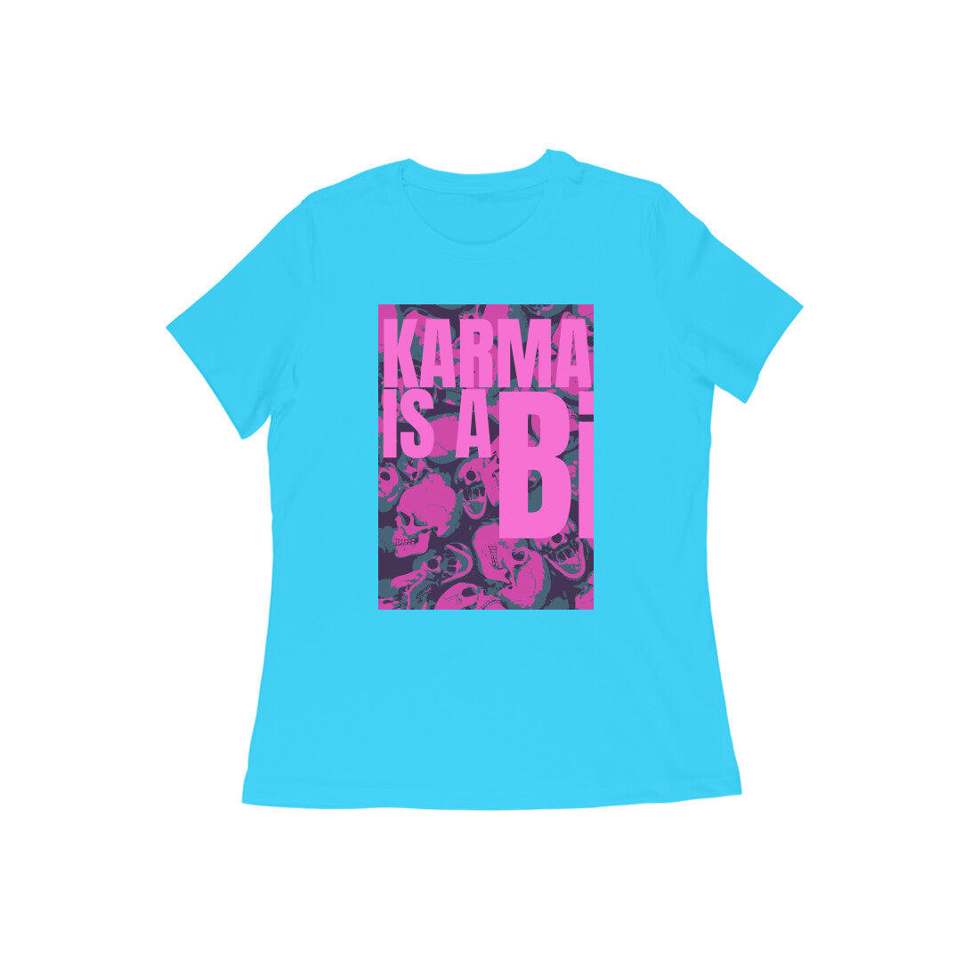 WOMEN'S ROUND NECK T-SHIRT - Karma is a Bi puraidoprints