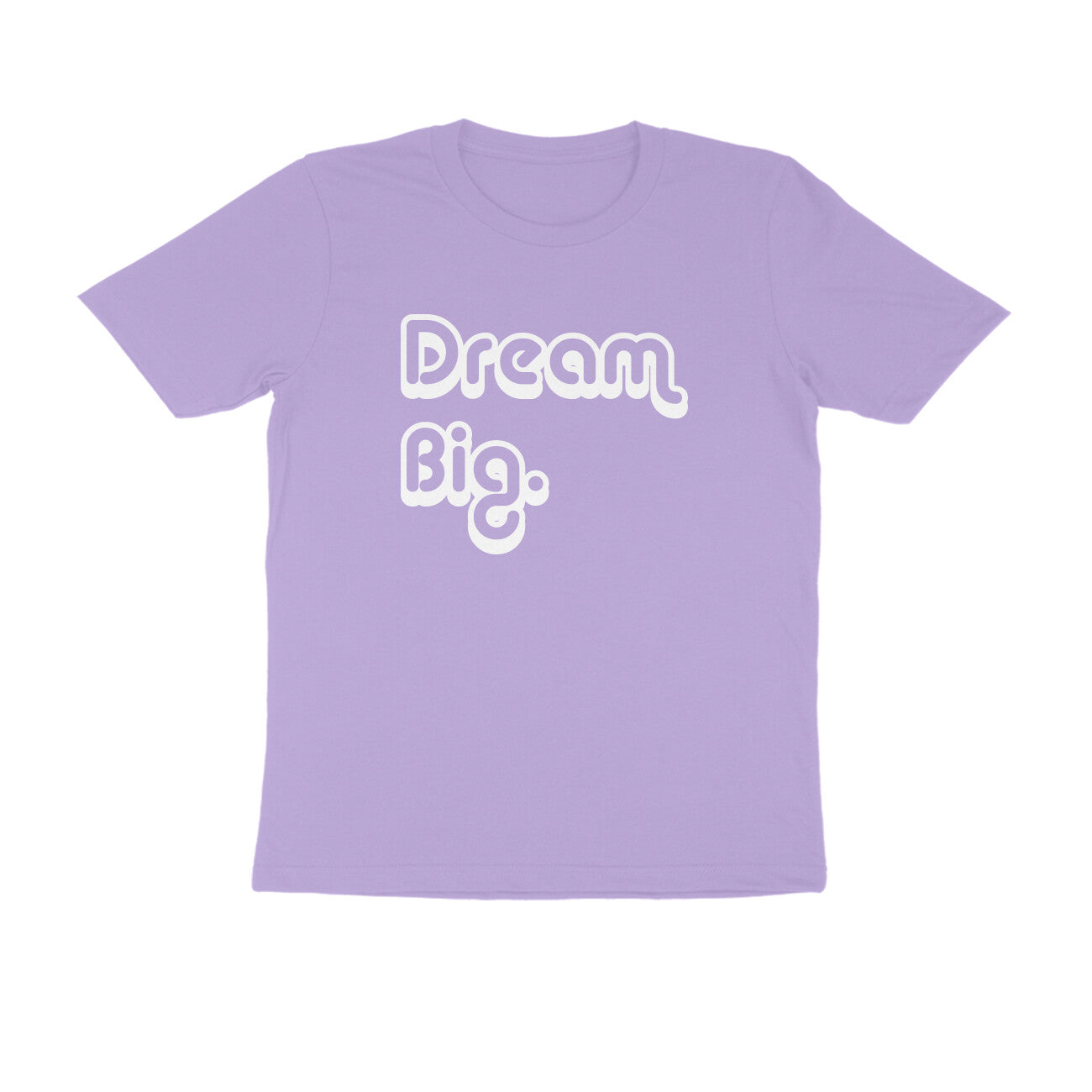 Half-Sleeve Round Neck T-Shirt β Dream Big 1