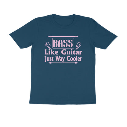 Half Sleeve Round Neck T-Shirt – Bass - like guitar just way cooler puraidoprints