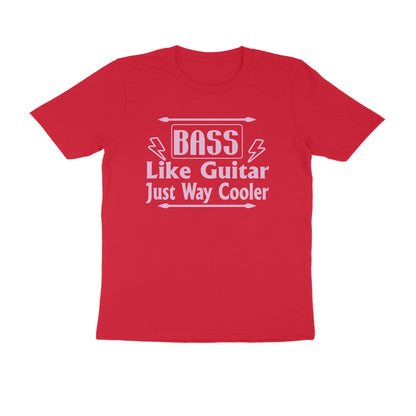Half Sleeve Round Neck T-Shirt – Bass - like guitar just way cooler puraidoprints