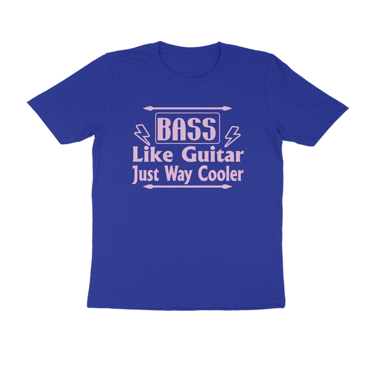 Half Sleeve Round Neck T-Shirt – Bass - like guitar just way cooler puraidoprints