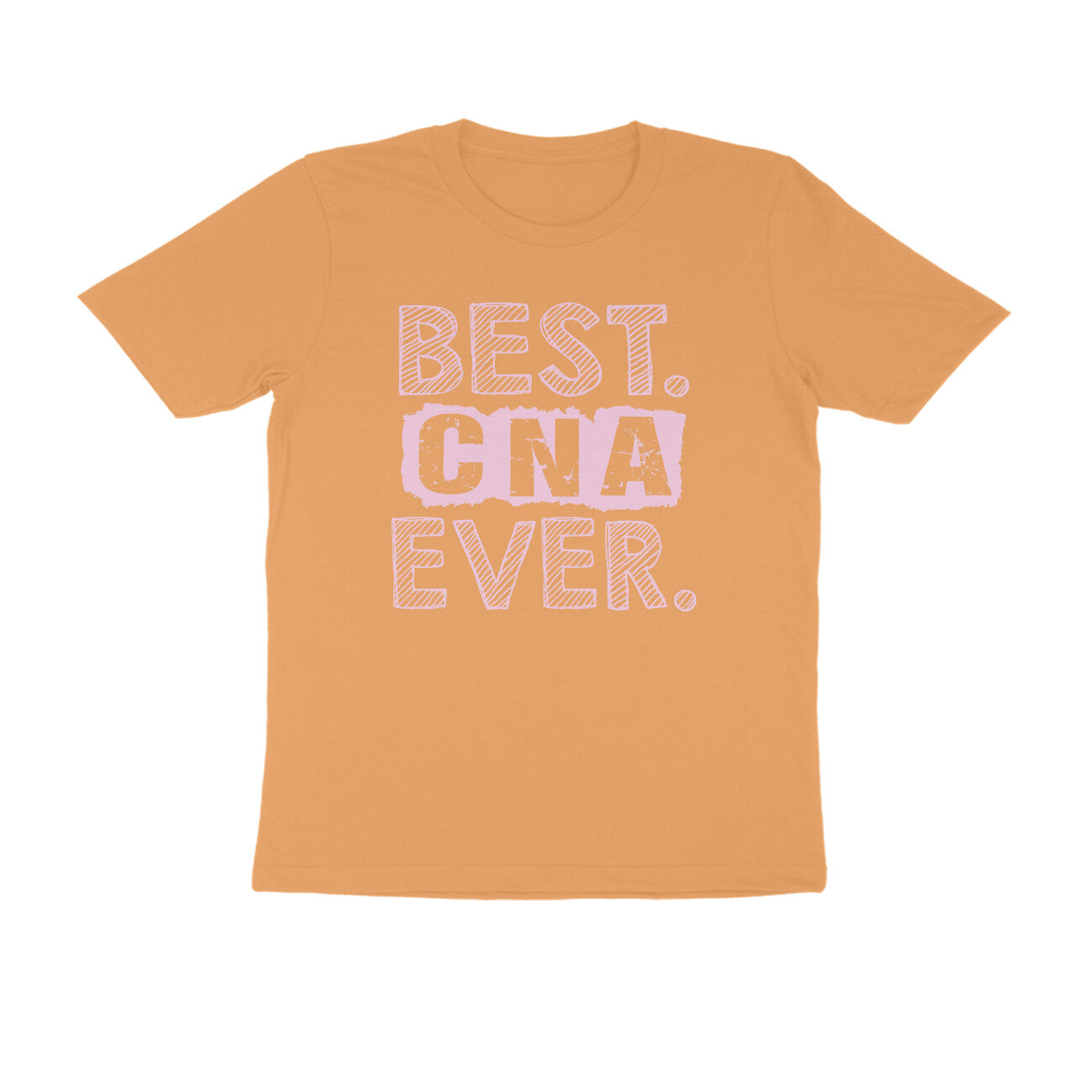Half Sleeve Round Neck T-Shirt – Best CNA Ever 3 puraidoprints