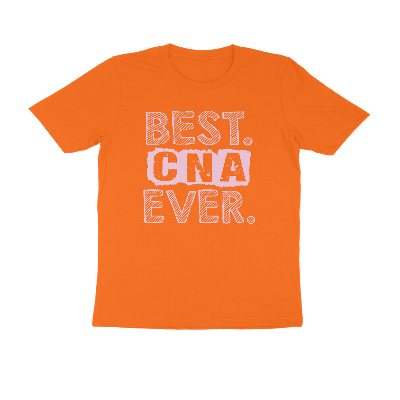 Half Sleeve Round Neck T-Shirt – Best CNA Ever 3 puraidoprints