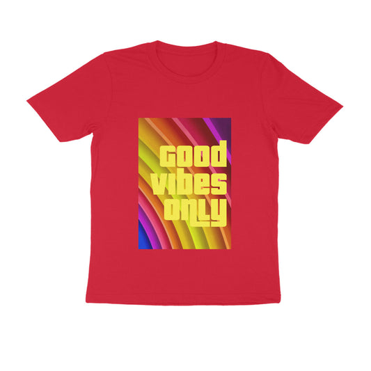 Half Sleeve Round Neck T-Shirt - Good vibes only puraidoprints