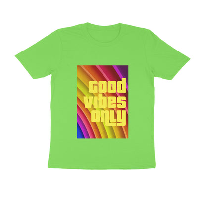 Half Sleeve Round Neck T-Shirt - Good vibes only puraidoprints
