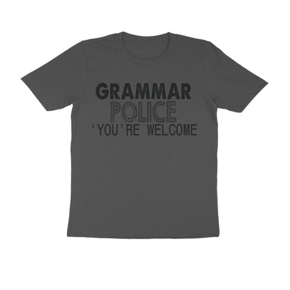 Half Sleeve Round Neck T-Shirt – Grammar Police you’re Welcome 2 puraidoprints