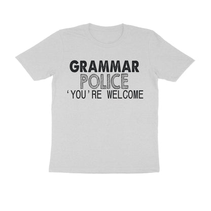Half Sleeve Round Neck T-Shirt – Grammar Police you’re Welcome 2 puraidoprints