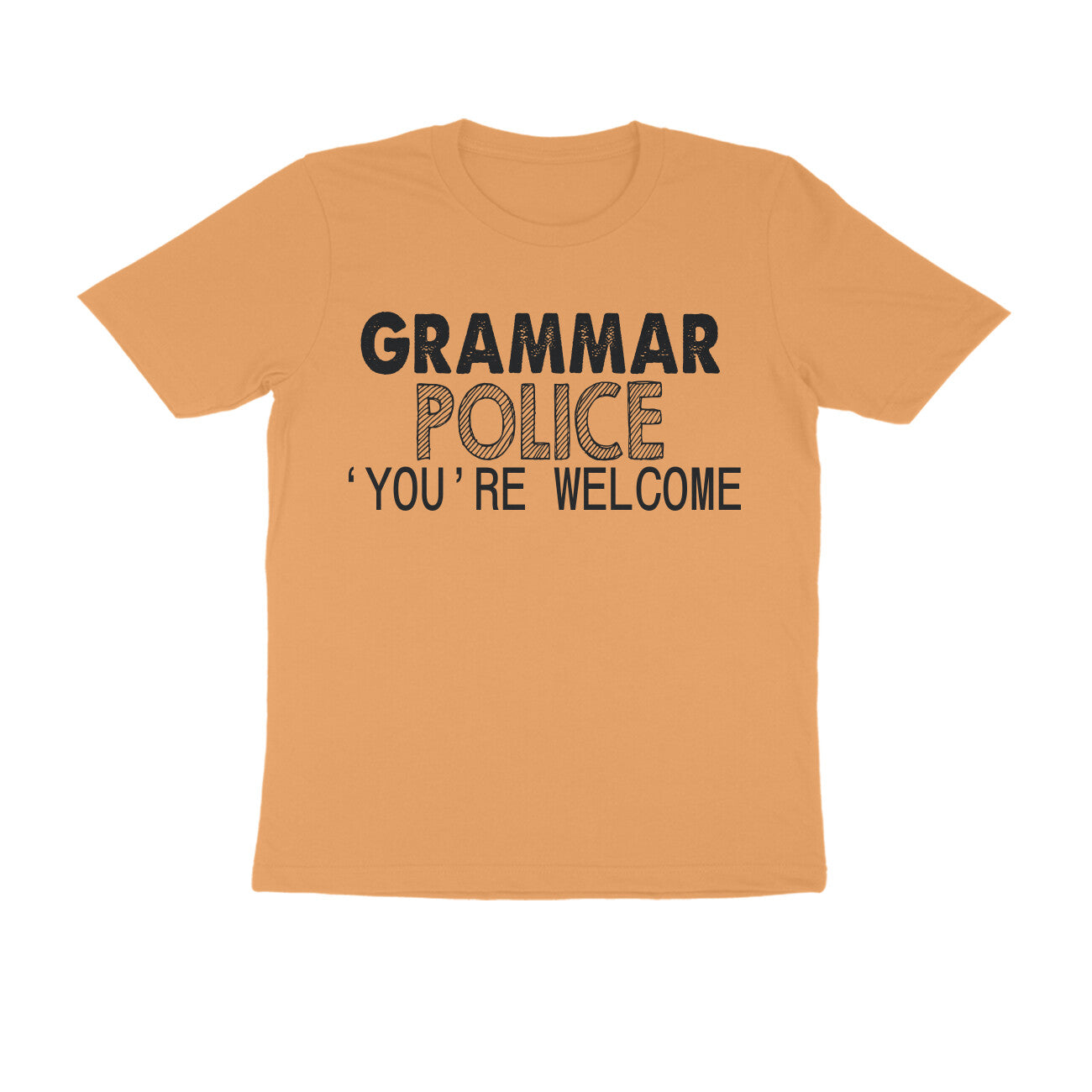 Half Sleeve Round Neck T-Shirt – Grammar Police you’re Welcome 2 puraidoprints