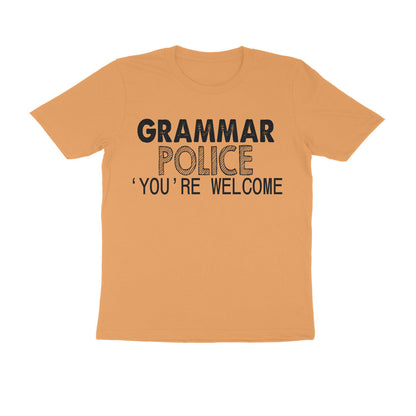 Half Sleeve Round Neck T-Shirt – Grammar Police you’re Welcome 2 puraidoprints