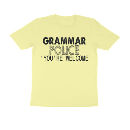 Half Sleeve Round Neck T-Shirt – Grammar Police you’re Welcome 2 puraidoprints