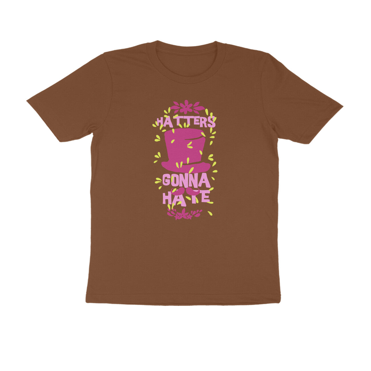 Half Sleeve Round Neck T-Shirt – Hatters gonna Hate 2 puraidoprints
